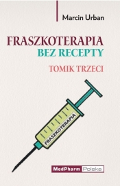 Fraszkoterapia bez recepty. Tomik III - Marcin Urban