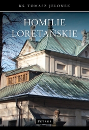 Homilie Loretańskie Tom 5 - Tomasz Jelonek