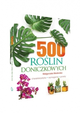 500 roślin doniczkowych - Mederska Małgorzata