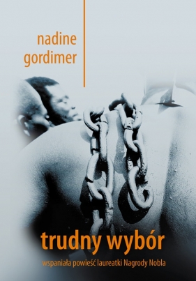 Trudny wybór - Gordimer Nadine