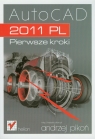 AutoCAD 2011 PL Pierwsze kroki Pikoń Andrzej