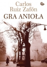 Gra anioła  Zafon Carlos Ruiz