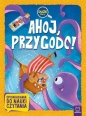Ahoj, przygodo! Duże litery. Opowiadania do nauki czytania - Opracowanie zbiorowe