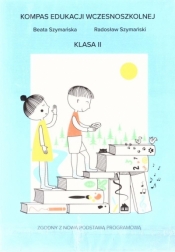 Kompas edukacji wczesnoszkolnej klasa 2 - Beata Szymańska, Radosław Szymański