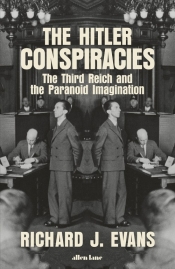 The Hitler Conspiracies - Evans Richard Paul