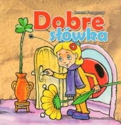 Dobre słówka - Opracowanie zbiorowe