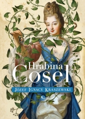 Hrabina Cosel (Uszkodzona okładka) - Józef Ignacy Kraszewski