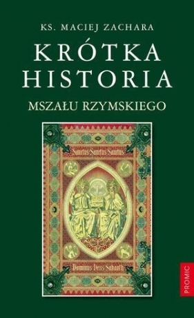 Krótka historia Mszału Rzymskiego - Zachara Maciej