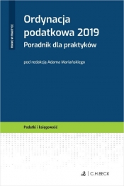 Ordynacja podatkowa 2019 Poradnik dla praktyków