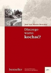 Dlaczego warto kochać