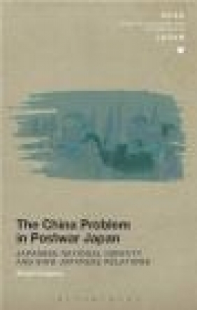 The China Problem in Postwar Japan Robert James Hoppens