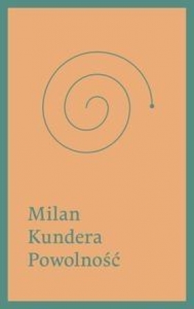 Powolność - Kundera Milan
