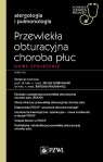 Przewlekła obturacyjna choroba płuc. Nowe spojrzenie W gabinecie lekarza Janusz Milanowski, Barbara Mackiewicz