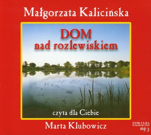 Dom nad rozlewiskiem
	 (Audiobook)