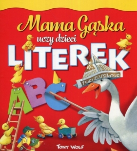 Mama Gąska uczy dzieci literek - Casalis Anna