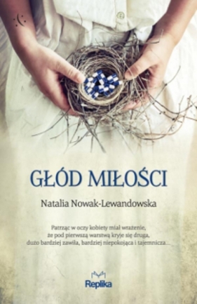 Głód miłości - Nowak-Lewandowska Natalia
