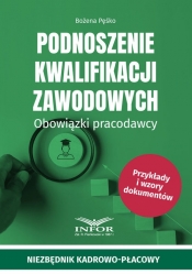 Podnoszenie kwalifikacji zawodowych. Obowiązki pracodawcy - Bożena Pęśko