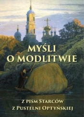 Myśli o modlitwie - Łukasz Leonkiewicz