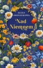 Nad Niemnem - Eliza Orzeszkowa