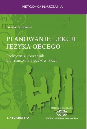 Planowanie lekcji języka obcego - Janowska Iwona
