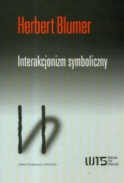 Interakcjonizm symboliczny - Blumer Herbert