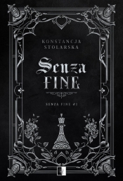 Senza Fine T.1 Senza Fine - Konstancja Stolarska