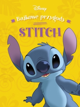 Bajkowe przygody. Disney Stitch - Katarzyna Łączyńska