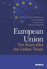 European Union Ten Years after the Lisbon Treaty Helena Tendera-Właszczuk Hanna Kelm Ewa Kamarad Mirosław Natanek