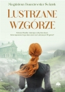 Lustrzane wzgórze Magdalena Buraczewska-Świątek