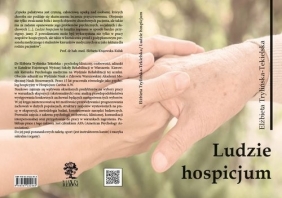 Ludzie hospicjum. Wybrane zagadnienia - Trylińska-Tekielska Elżbieta