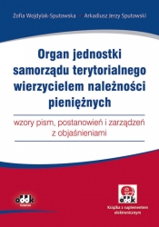 Organ jednostki samorządu terytorialnego wierzycielem należności pieniężnych - wzory pism, postanowi (JBK1014e)