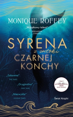 Syrena z zatoki czarnej konchy - Monique Roffey