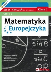 Matematyka Europejczyka 1 zeszyt ćwiczeń część 1