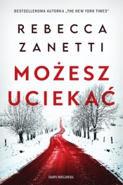Możesz uciekać - Rebecca Zanetti .