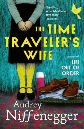 The Time Traveler's Wife - Audrey Niffenegger