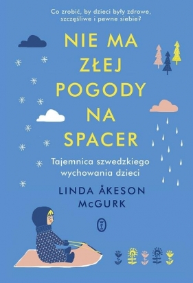 Nie ma złej pogody na spacer - Linda Åkeson McGurk