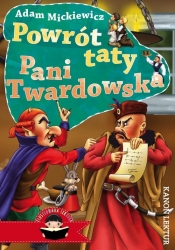 Powrót taty Pani Twardowska - Adam Mickiewicz