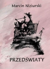 PRZEDŚWIATY