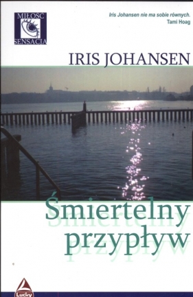 Śmiertelny przypływ - Johansen Iris