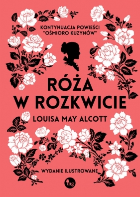 Róża w rozkwicie - Alcott Louise May