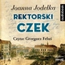 Rektorski czek audiobook Joanna Jagiełło