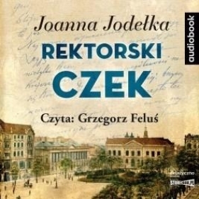 Rektorski czek audiobook - Jagiełło Joanna