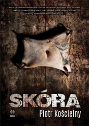 Skóra - Piotr Kościelny