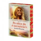 Po nitce do szczęścia. Saga Stacja Jagodno. Tom 3 (barwione brzegi) - Karolina Wilczyńska