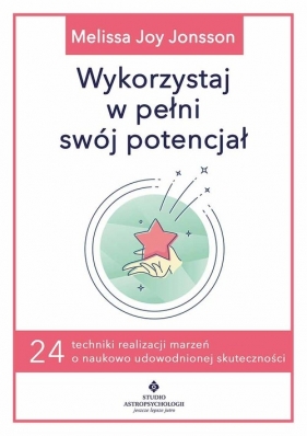 Wykorzystaj w pełni swój potencjał - Melissa Joy Jonsson