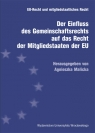 Der Einfluss des Gemeinschaftsrechts auf das Recht der Mitgliedstaaten der EU.
