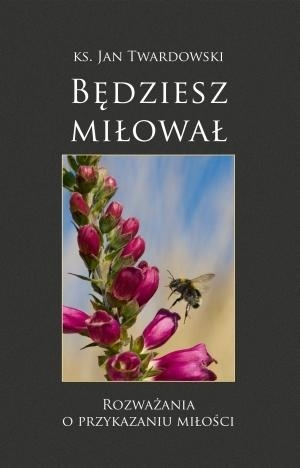 Będziesz miłował