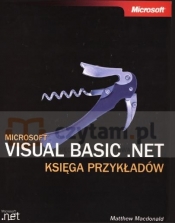 Microsoft Visual Basic .NET Księga przykładów