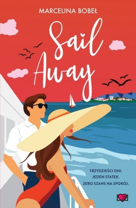 Sail Away - Marcelina Bobeł