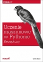 Uczenie maszynowe w Pythonie - Chris Albon